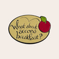 What About Second Breakfast? Magnet
