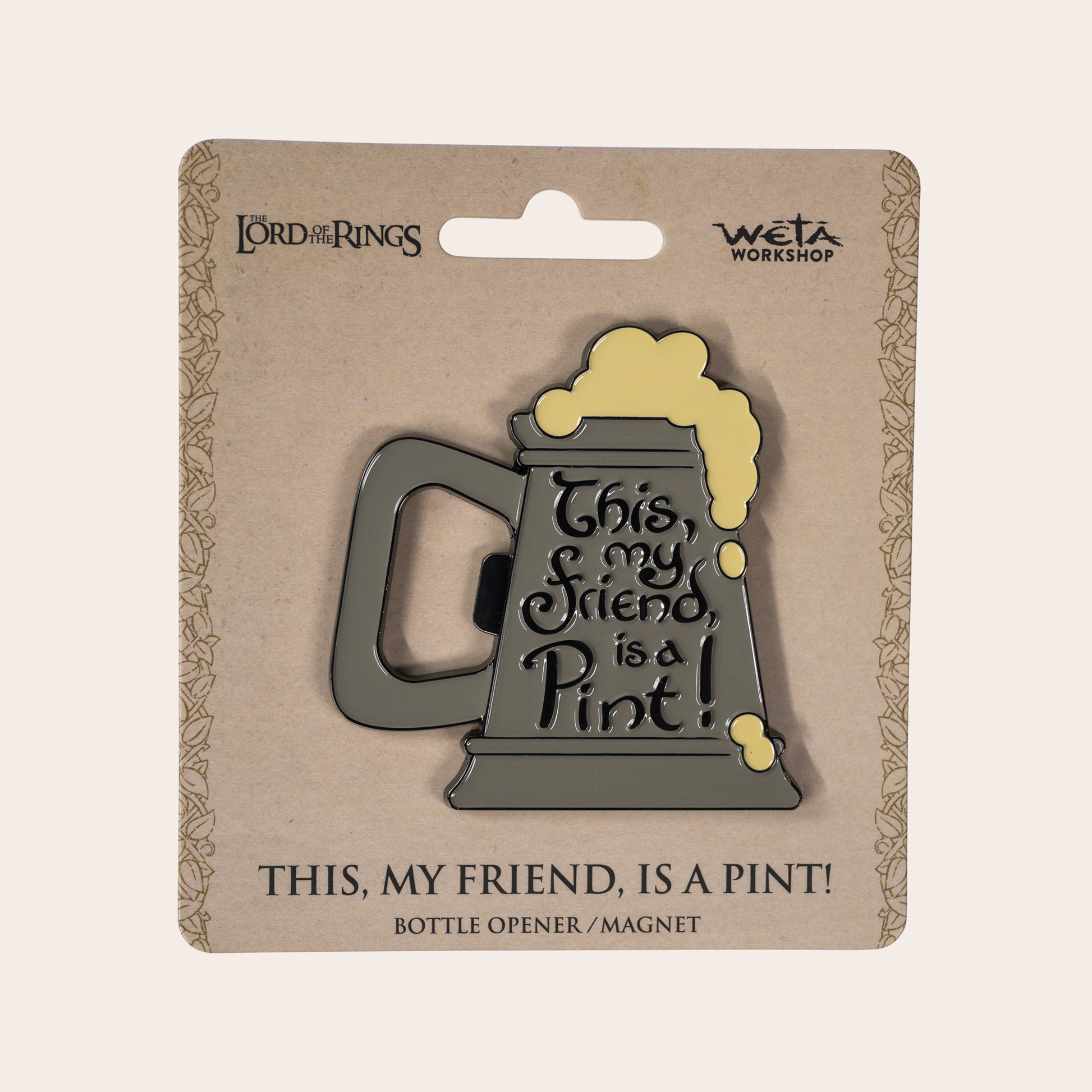 This, My Friend, Is A Pint! Bottle Opener Magnet